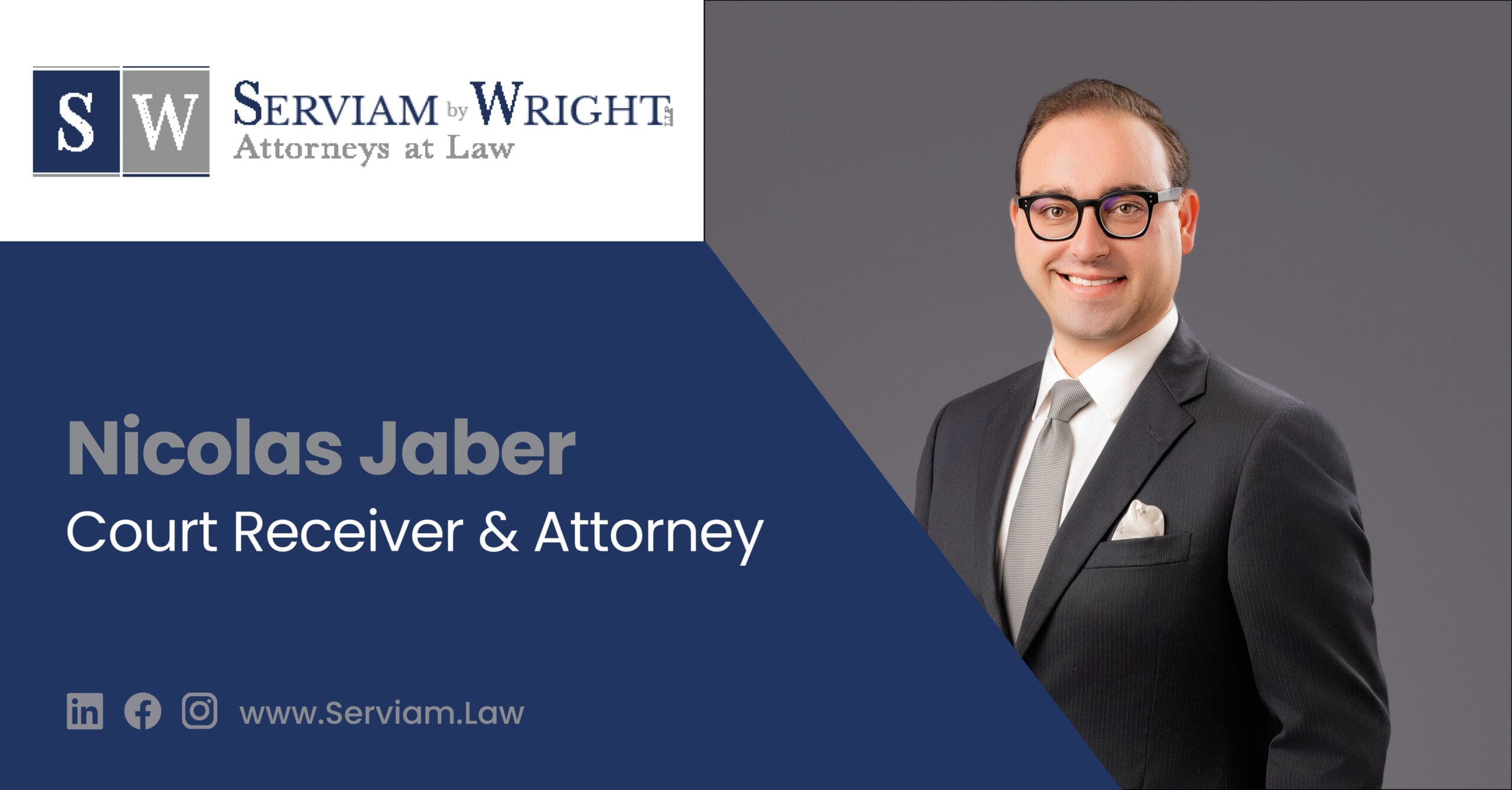 Serviam Team - Nicolas Jaber - Court Receiver and Attorney