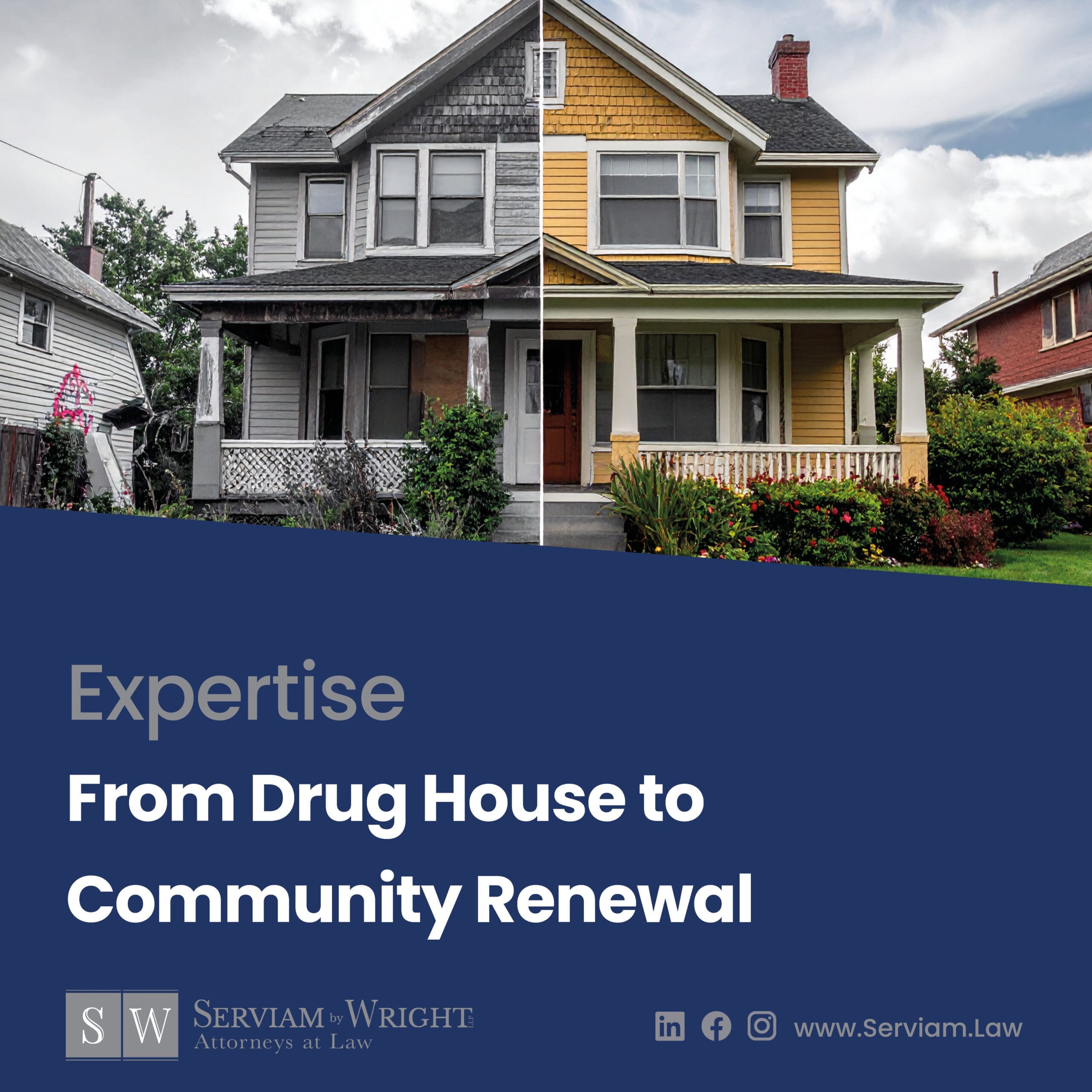 Serviam News - Expertise - Rehabilitating Drug Houses via Drug Abatement Act and Receiverships